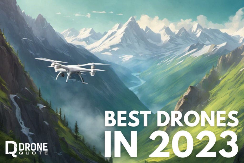 Sky's the Limit: Find the Best Drones in 2023 with Our In-Depth Review ...